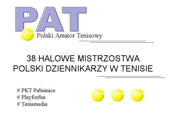Mistrzostwa Polski Dziennikarzy w Tenisie
