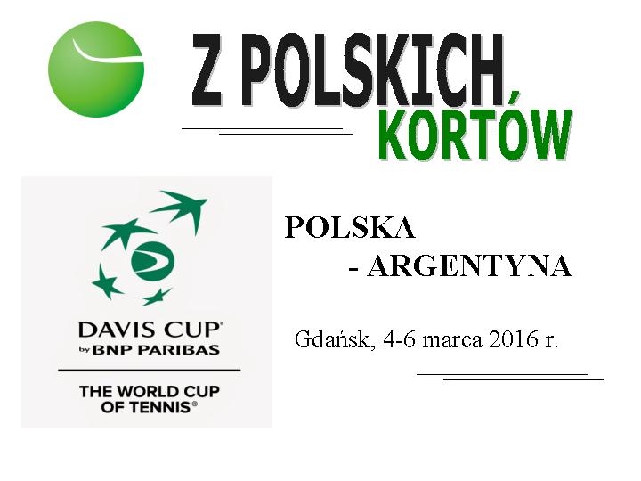 #Davis Cup #Polska – Argentyna 2:3